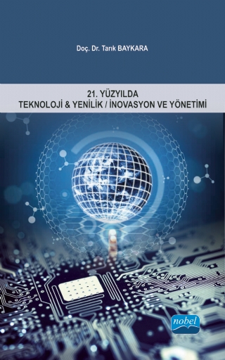 21.Yüzyılda Teknoloji & Yenilik/İnovasyon ve Yönetimi