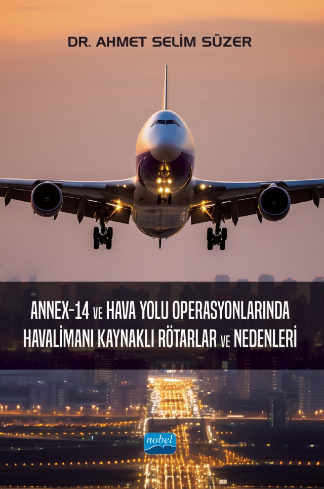 Annex-14 ve Hava Yolu Operasyonlarında Havalimanı Kaynaklı Rötarlar ve Nedenleri