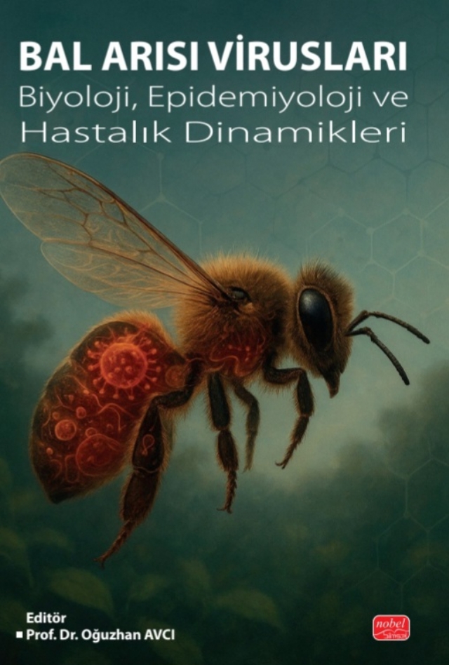 BAL ARISI VİRUSLARI - Biyoloji, Epidemiyoloji ve Hastalık Dinamikleri