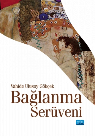 Bağlanma Serüveni Bağlanma Serüveni