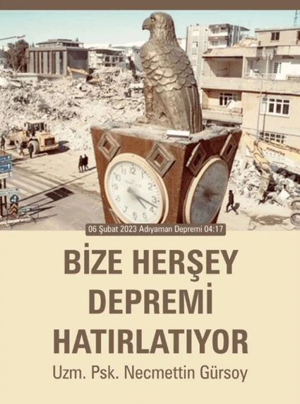 Bize Herşey Depremi Hatırlatıyor Bize Herşey Depremi Hatırlatıyor