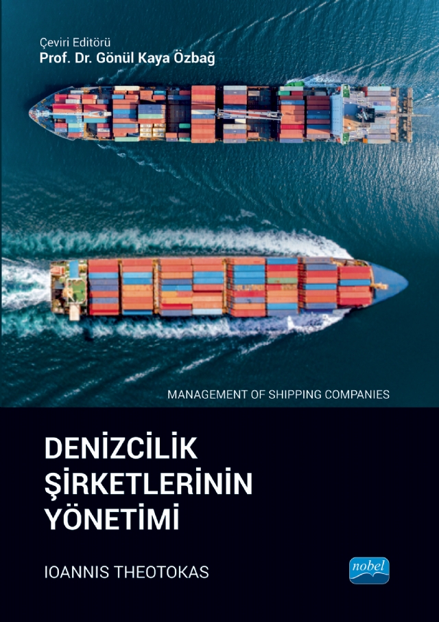 DENİZCİLİK ŞİRKETLERİNİN YÖNETİMİ - Management of Shipping Companies DENİZCİLİK ŞİRKETLERİNİN YÖNETİMİ - Management of Shipping Companies