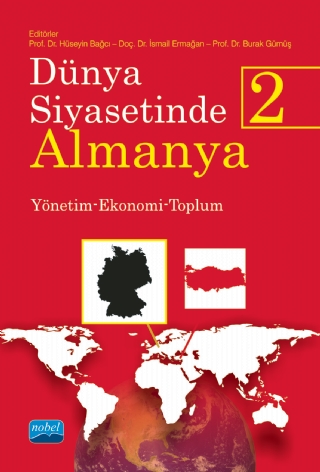 DÜNYA SİYASETİNDE ALMANYA 2 - Yönetim-Ekonomi-Toplum