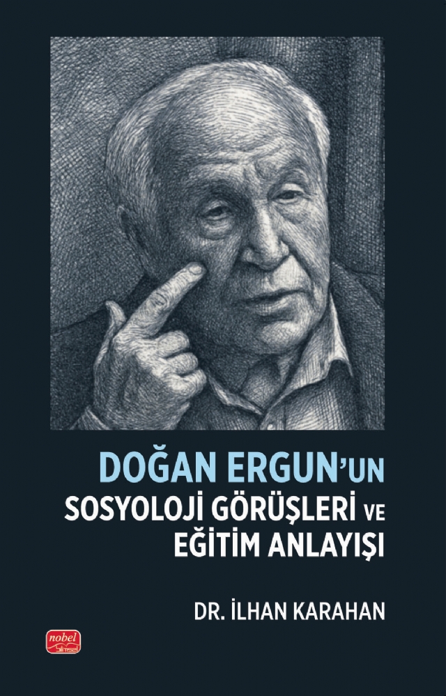 Doğan Ergun’un Sosyoloji Görüşleri ve Eğitim Anlayışı