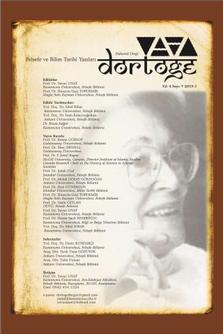 Dörtöğe Felsefe ve Bilim Tarihi Yazıları Hakemli Dergi Yıl: 4 Sayı: 7 Dörtöğe Felsefe ve Bilim Tarihi Yazıları Hakemli Dergi Yıl: 4 Sayı: 7