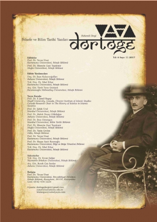 Dörtöğe Felsefe ve Bilim Tarihi Yazıları Hakemli Dergi Yıl:6 Sayı:11 Dörtöğe Felsefe ve Bilim Tarihi Yazıları Hakemli Dergi Yıl:6 Sayı:11