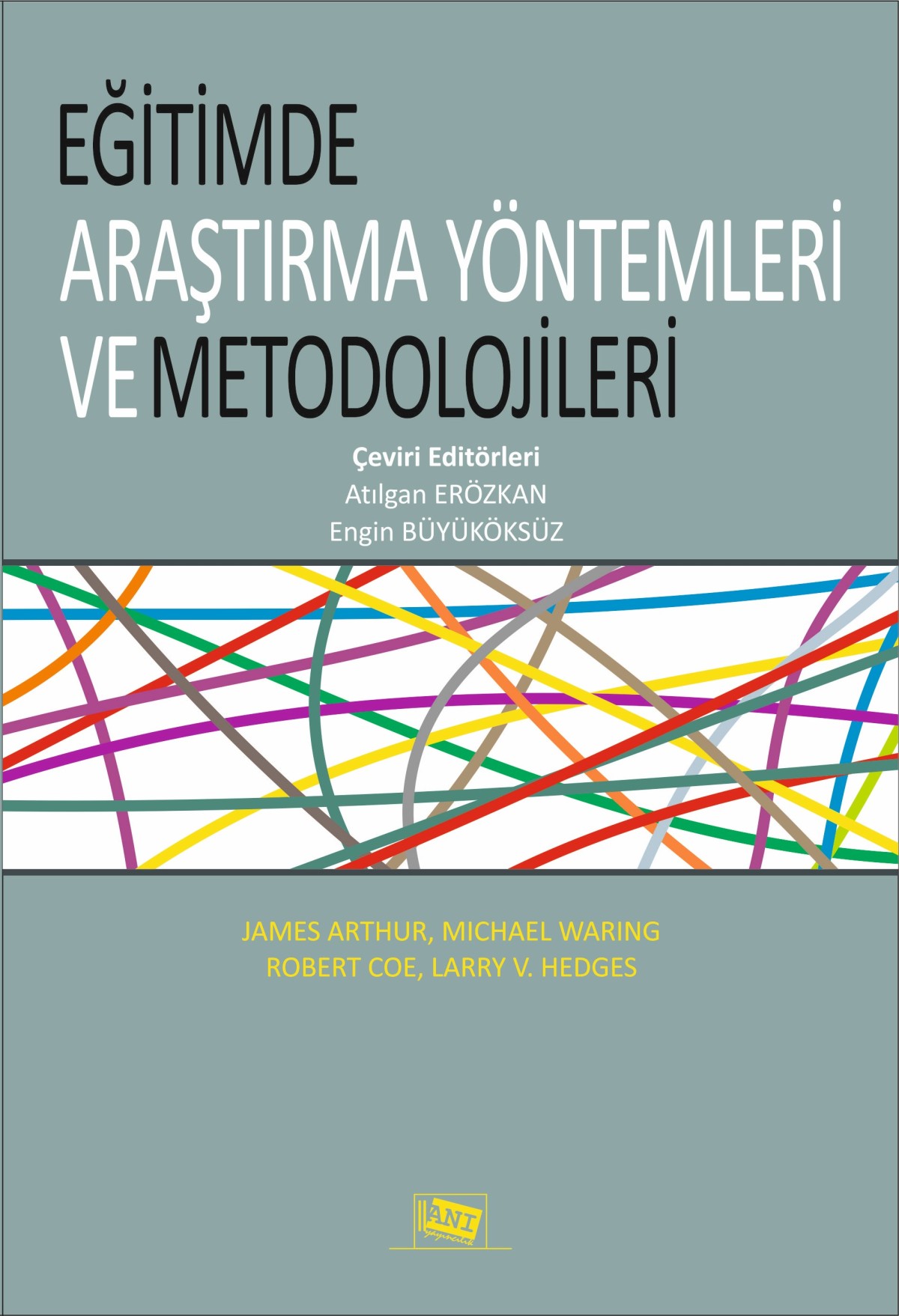 Eğitimde Araştırma Yöntemleri ve Metodolojileri Eğitimde Araştırma Yöntemleri ve Metodolojileri