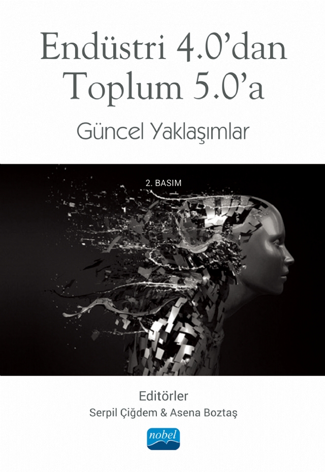 Endüstri 4.0’dan Toplum 5.0’a Güncel Yaklaşımlar