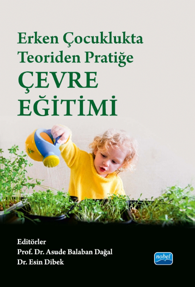 Erken Çocuklukta Teoriden Pratiğe Çevre Eğitimi
