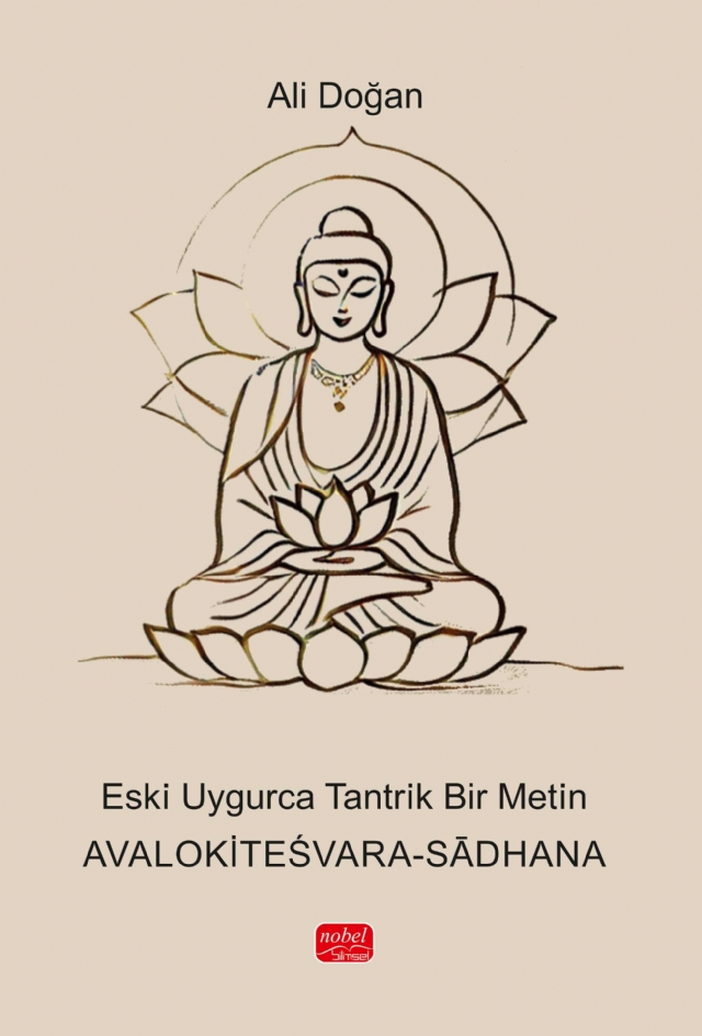 Eski Uygurca Tantrik Bir Metin - AVALOKİTEŚVARA-SĀDHANA
