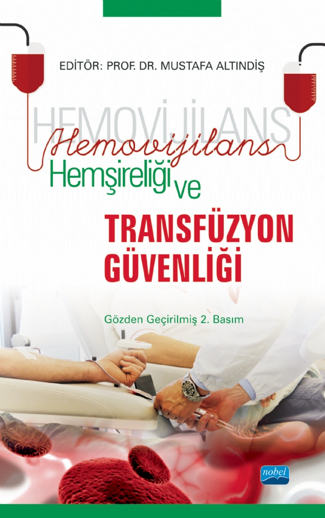 Hemovijilans Hemşireliği ve TRANSFÜZYON GÜVENLİĞİ