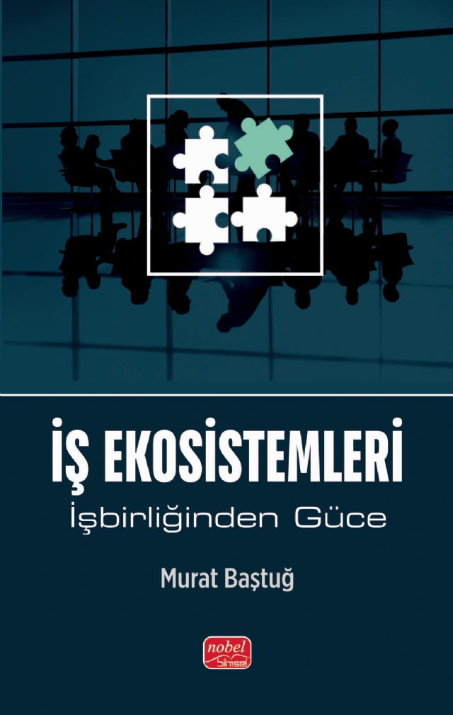 İŞ EKOSİSTEMLERİ - İşbirliğinden Güce