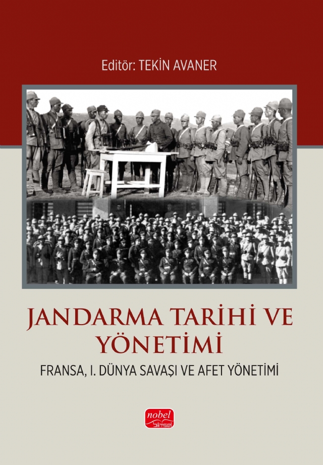 JANDARMA TARİHİ VE YÖNETİMİ (Fransa, I. Dünya Savaşı ve Afet Yönetimi)