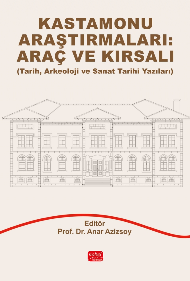 KASTAMONU ARAŞTIRMALARI: ARAÇ VE KIRSALI - Tarih, Arkeoloji ve Sanat Tarihi Yazıları KASTAMONU ARAŞTIRMALARI: ARAÇ VE KIRSALI - Tarih, Arkeoloji ve Sanat Tarihi Yazıları