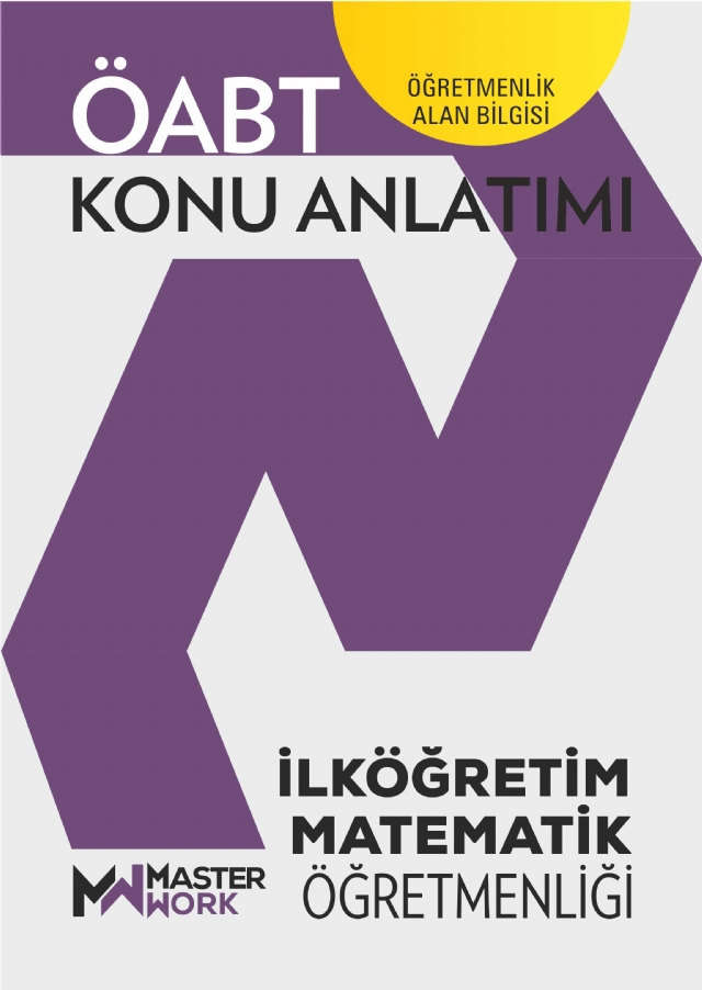 ÖABT - İLKÖĞRETİM MATEMATİK ÖĞRETMENLİĞİ - Konu Anlatımı ÖABT - İLKÖĞRETİM MATEMATİK ÖĞRETMENLİĞİ - Konu Anlatımı