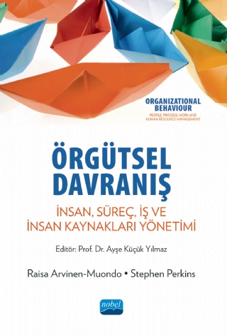ÖRGÜTSEL DAVRANIŞ - Organizational Behaviour