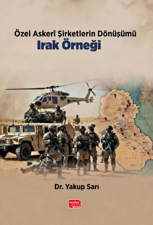 Özel Askerî Şirketlerin Dönüşümü: Irak Örneği