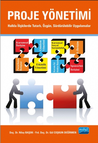 PROJE YÖNETİMİ: Halkla İlişkilerde Tutarlı, Özgün, Sürdürülebilir Uygulamalar