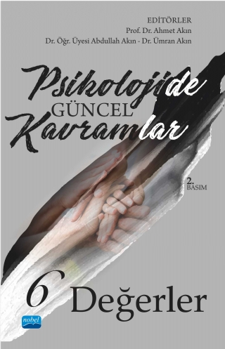 Psikolojide Güncel Kavramlar – 6 – DEĞERLER