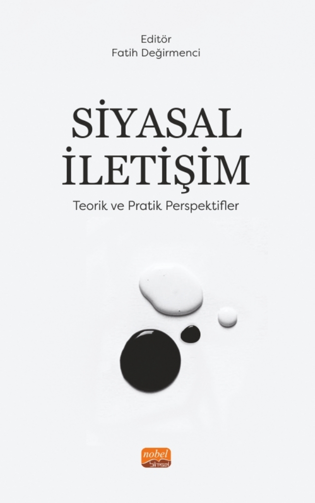 SİYASAL İLETİŞİM - Teorik ve Pratik Perspektifler