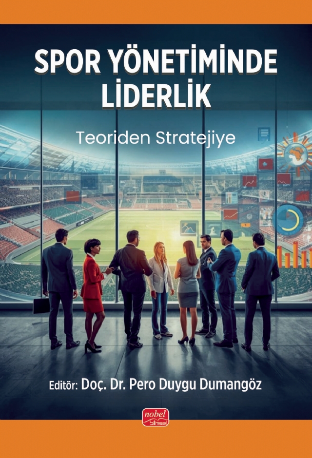 SPOR YÖNETİMİNDE LİDERLİK - Teoriden Stratejiye