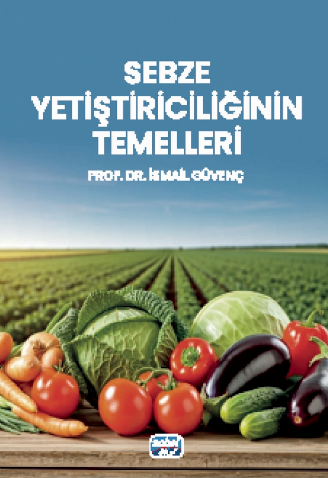 Sebze Yetiştiriciliğinin Temelleri