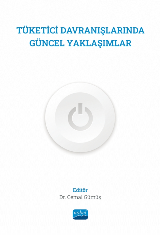 Tüketici Davranışlarında Güncel Yaklaşımlar