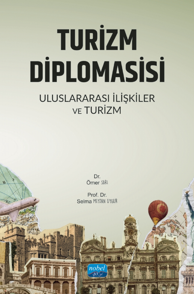 TURİZM DİPLOMASİSİ - Uluslararası İlişkiler ve Turizm