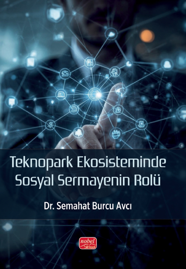 Teknopark Ekosisteminde Sosyal Sermayenin Rolü