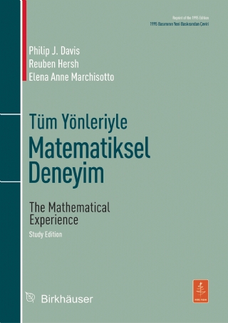 Tüm Yönleriyle MATEMATİKSEL DENEYİM - The Mathematical Experience, Study Edition