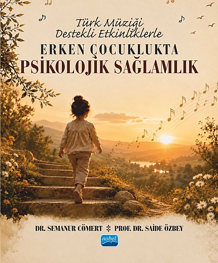 Türk Müziği Destekli Etkinliklerle Erken Çocuklukta Psikolojik Sağlamlık