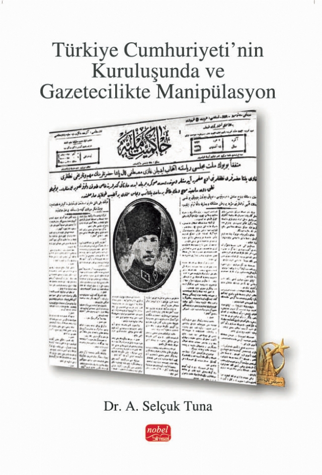Türkiye Cumhuriyeti’nin Kuruluşunda ve Gazetecilikte Manipülasyon