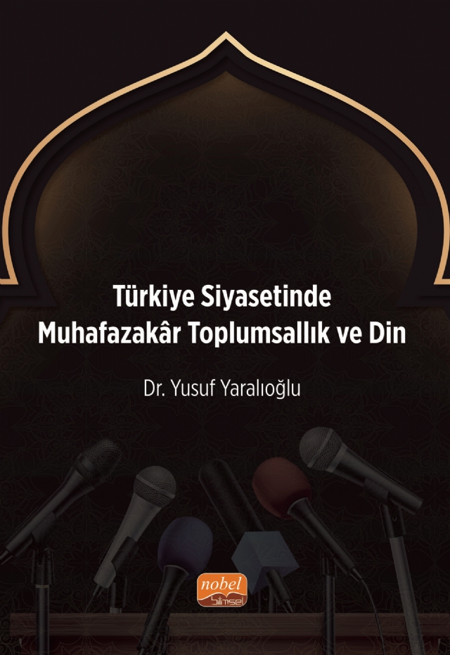 Türkiye Siyasetinde Muhafazakâr Toplumsallık ve Din