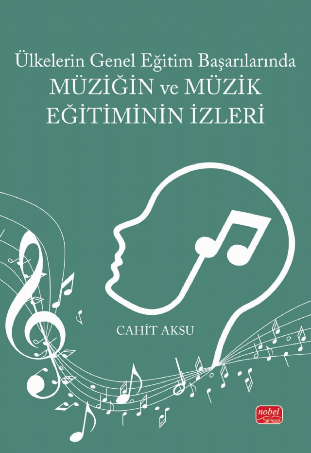 Ülkelerin Genel Eğitim Başarılarında MÜZİĞİN VE MÜZİK EĞİTİMİNİN İZLERİ