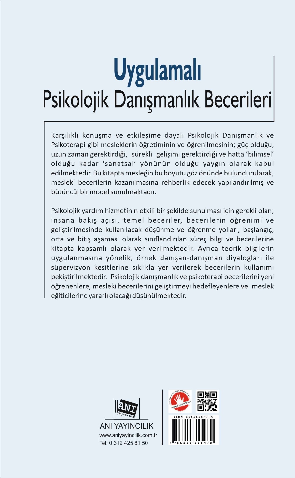 Uygulamalı Psikolojik Danışmanlık Becerileri Uygulamalı Psikolojik Danışmanlık Becerileri