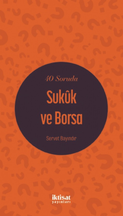 40 Soruda Sukûk ve Borsa