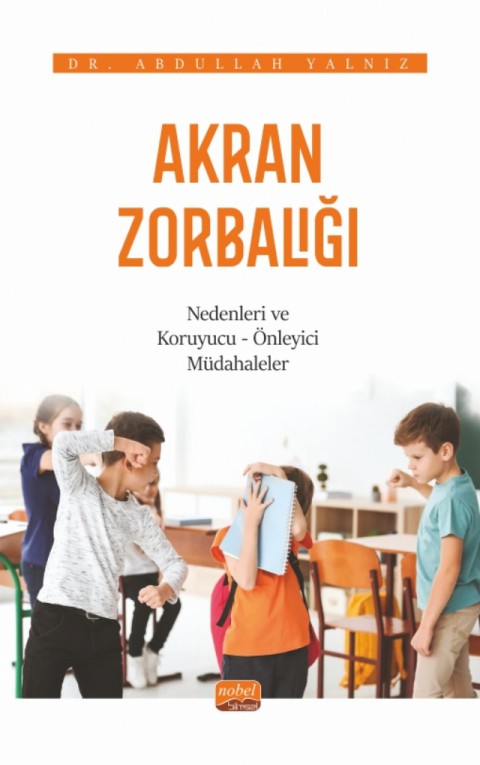 AKRAN ZORBALIĞI / Nedenleri ve Koruyucu-Önleyici Müdahaleler