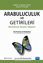 ARABULUCULUK ve GETİRİLERİ / The Promise of Mediation