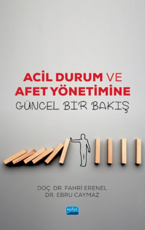 Acil Durum ve Afet Yönetimine Güncel Bir Bakış