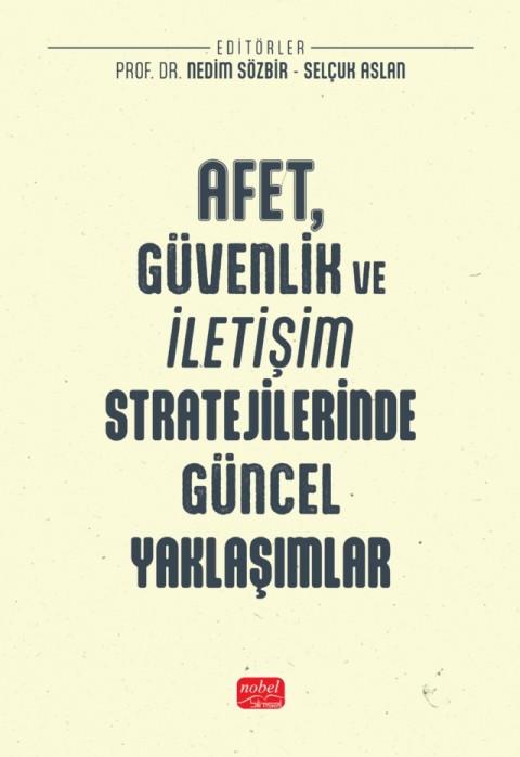Afet, Güvenlik ve İletişim Stratejilerinde Güncel Yaklaşımlar