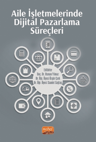 Aile İşletmelerinde Dijital Pazarlama Süreçleri