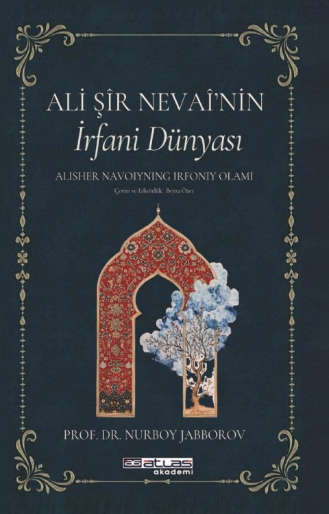 Ali Şir Nevai’nin İrfan Dünyası