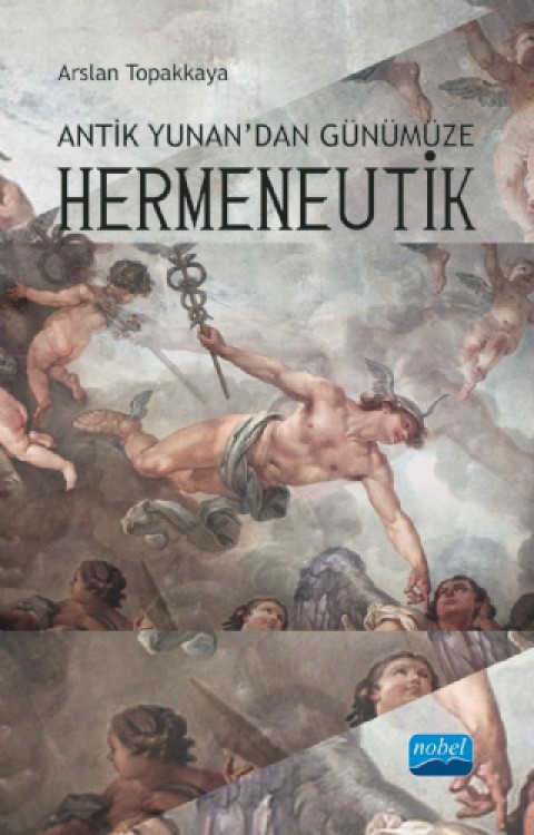 Antik Yunan’dan Günümüze HERMENEUTİK
