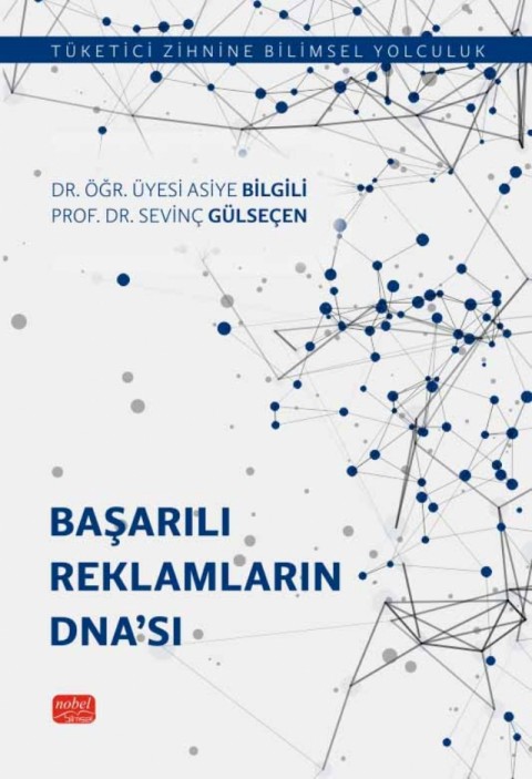 BAŞARILI REKLAMLARIN DNA’SI - Tüketici Zihnine Bilimsel Yolculuk