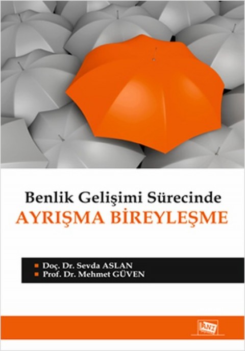 Benlik Gelişimi Sürecinde Ayrışma Bireyleşme