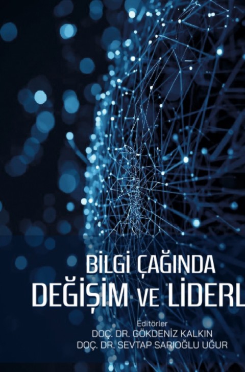Bilgi Çağında Değişim ve Liderlik