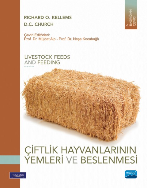 ÇİFTLİK HAYVANLARININ YEMLERİ VE BESLENMESİ - Livestock Feeds And Feeding