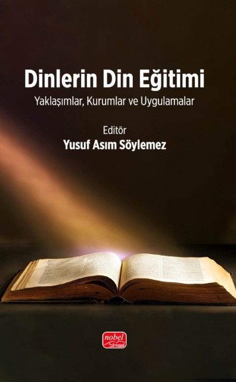DİNLERİN DİN EĞİTİMİ - Yaklaşımlar, Kurumlar ve Uygulamalar