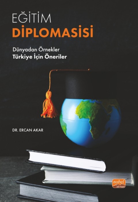 EĞİTİM DİPLOMASİSİ Dünyadan Örnekler - Türkiye İçin Öneriler