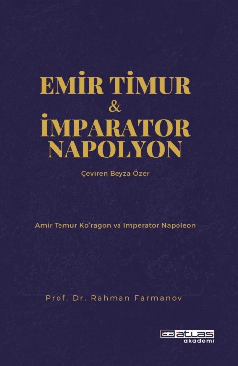 EMİR TIMUR VE İMPARATOR NAPOLYON -  Amir Temur ko’ragon ve İmparator Napoleon
